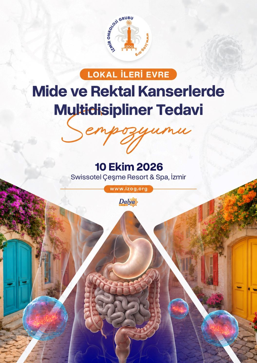LOKAL İLERİ EVRE MİDE VE REKTAL KANSERLERDE MULTİDİSİPLİNER TEDAVİ SEMPOZYUMU
